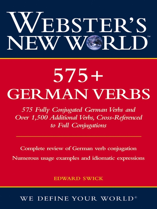 Title details for Webster's New World 575+ German Verbs by Edward Swick - Available